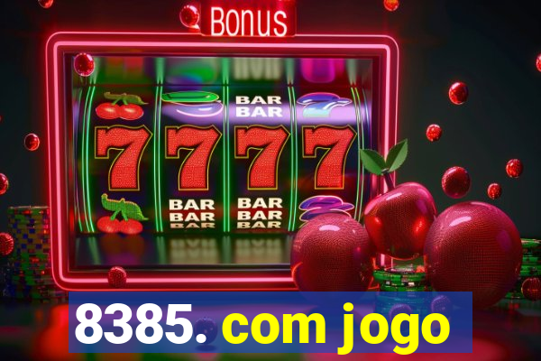 8385. com jogo